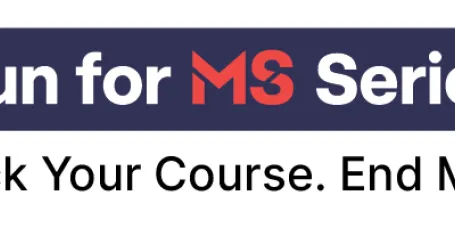 Run for MS series. Pick your course. End MS.